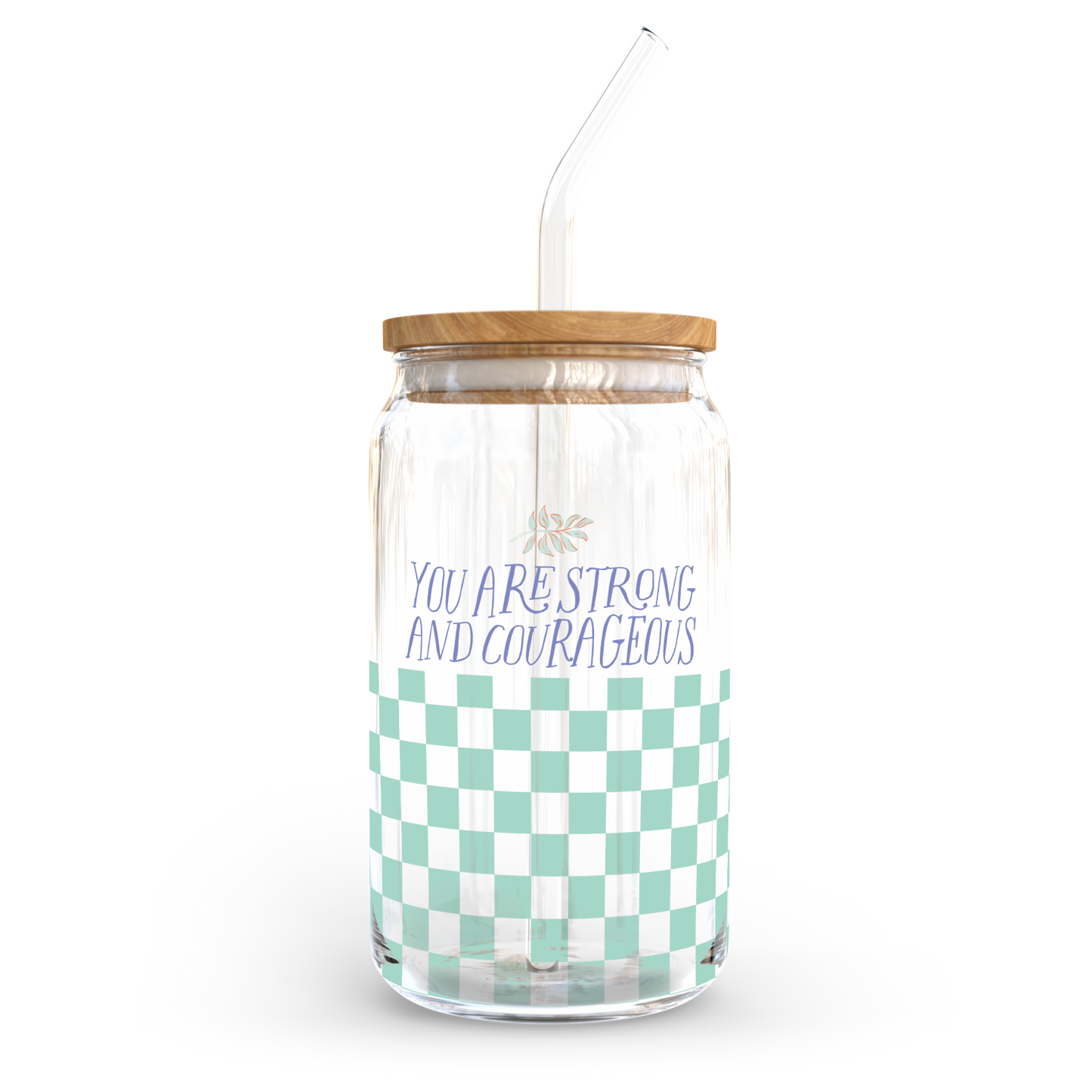 16oz Glass Cup - Strong and Courageous