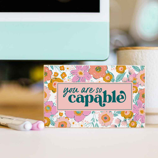 Kalia Floral Desk Sign - You Are So Capable