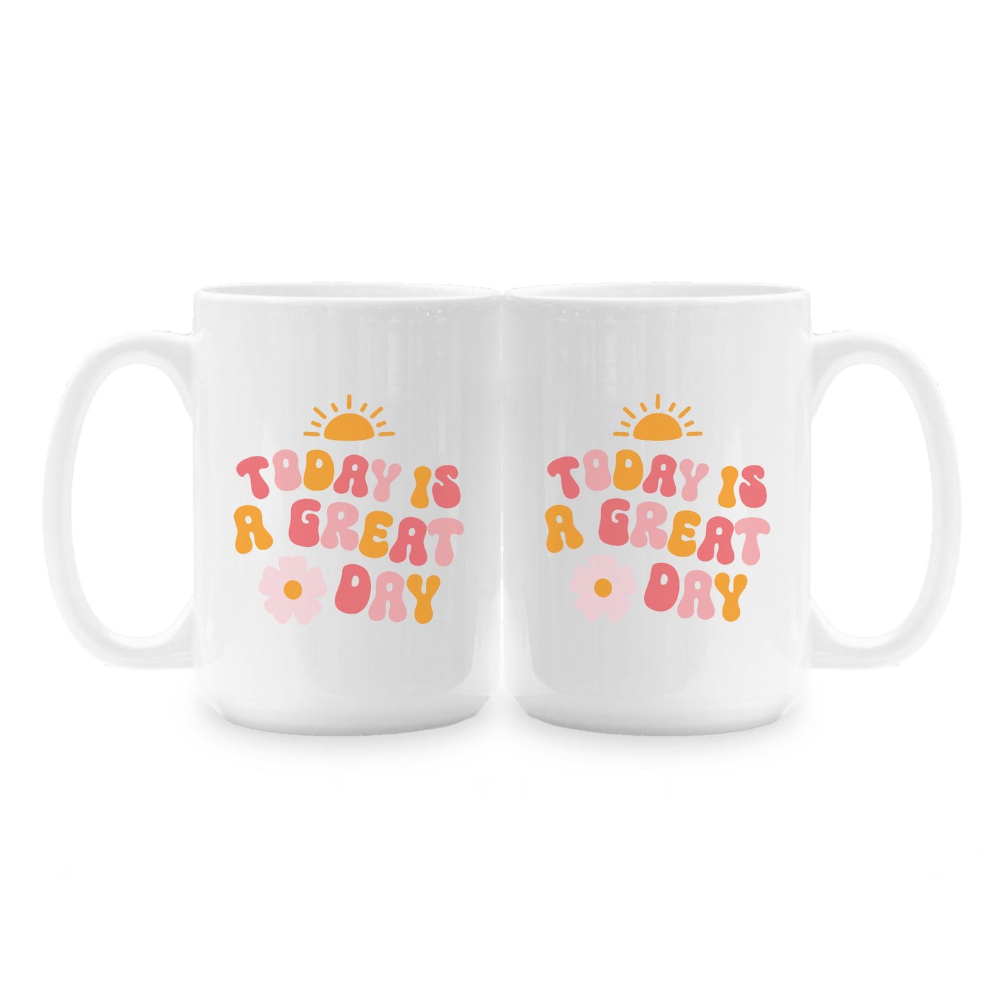 15oz Coffee Mug White-Happy Plans Today Is A Great Day