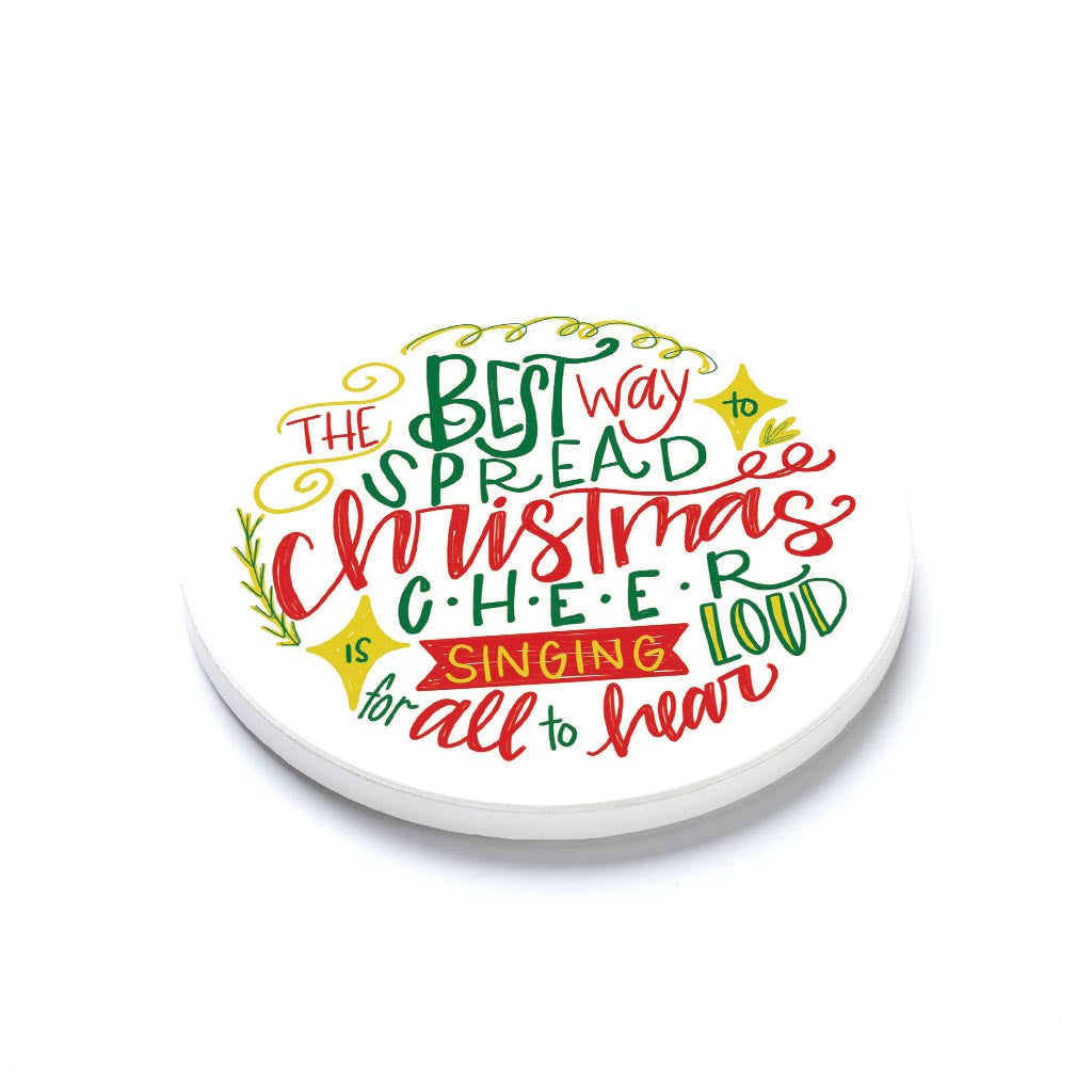 Ceramic Round Coaster-Best Way To Spread Christmas Cheer