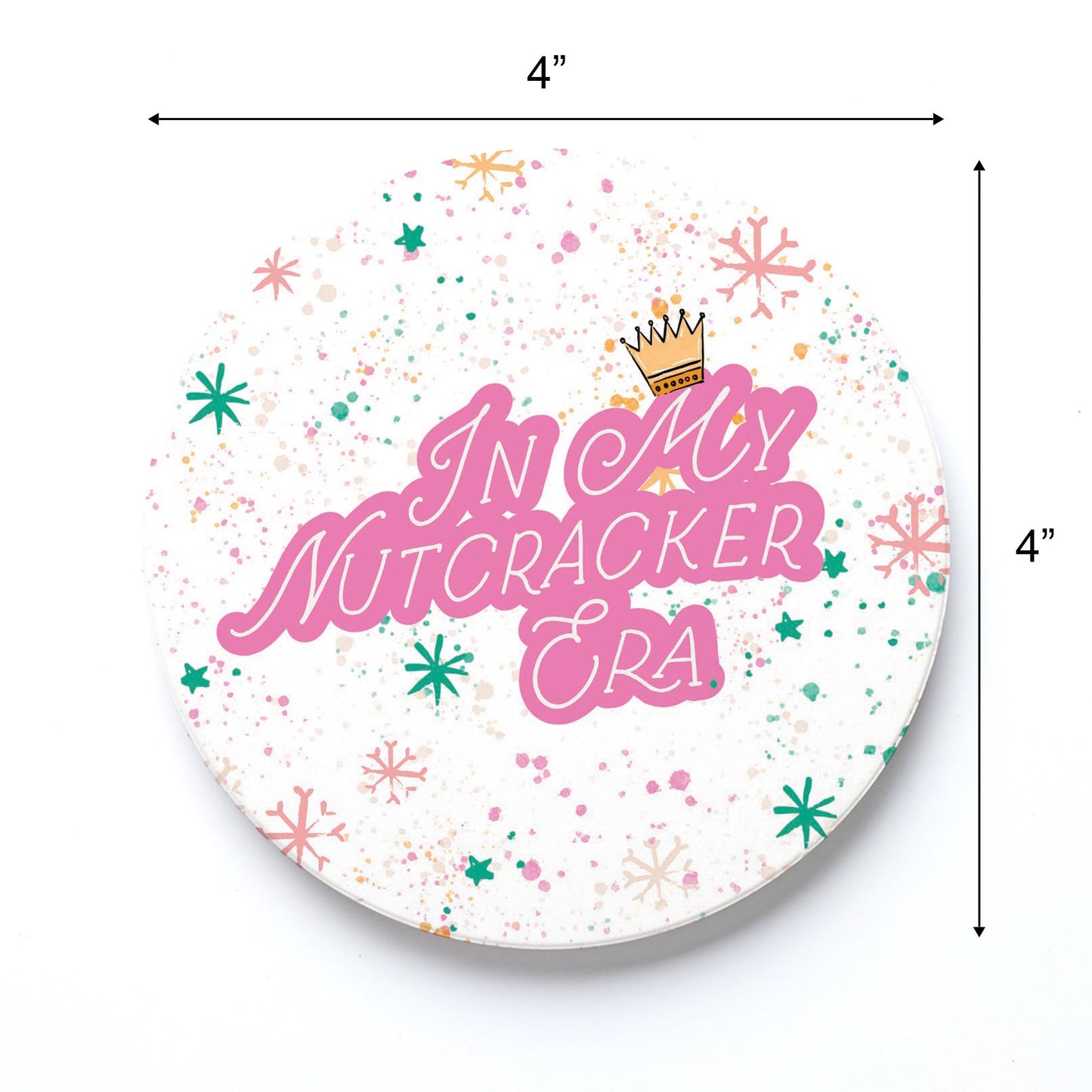 Ceramic Round Coaster-In My Nutcracker Era -3