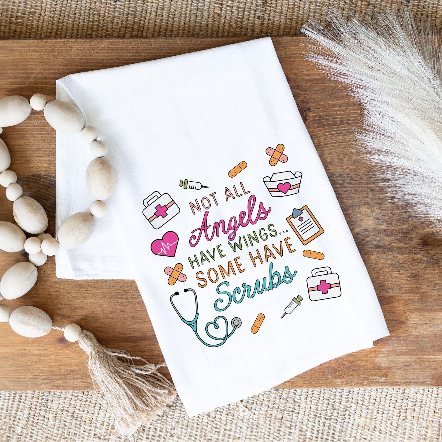 Cotton Tea Towel White-Some Angels Have Scrubs