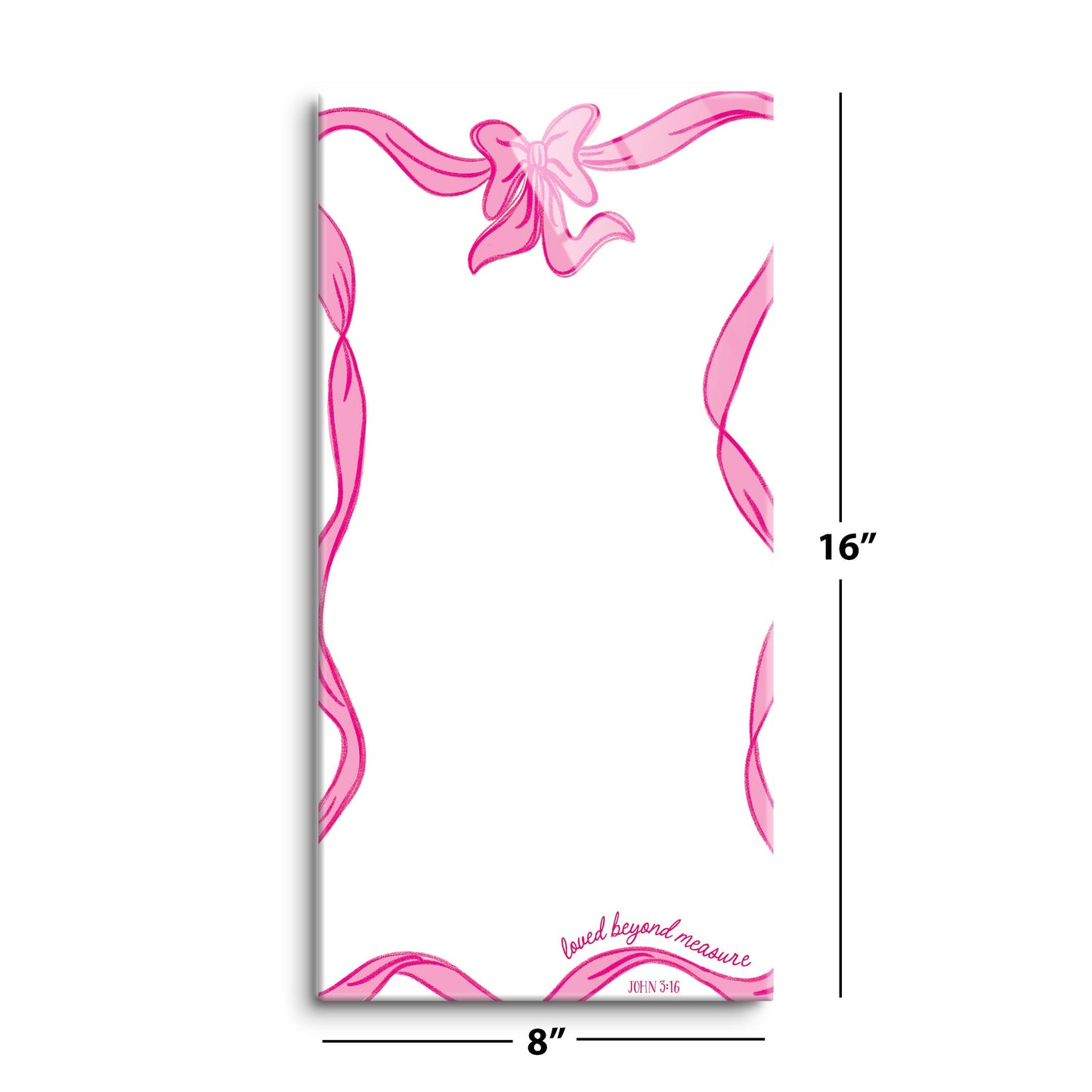 8x16 Glass Dry Erase-Pink Bows Loved Beyond Measure