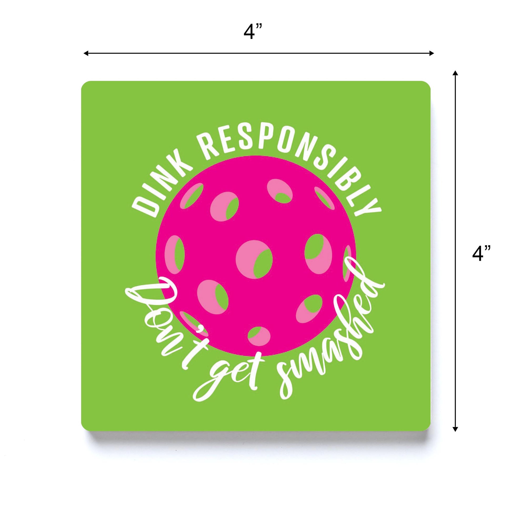 Ceramic Square Coaster-Dink Responsibly Don't Get Smashed -3