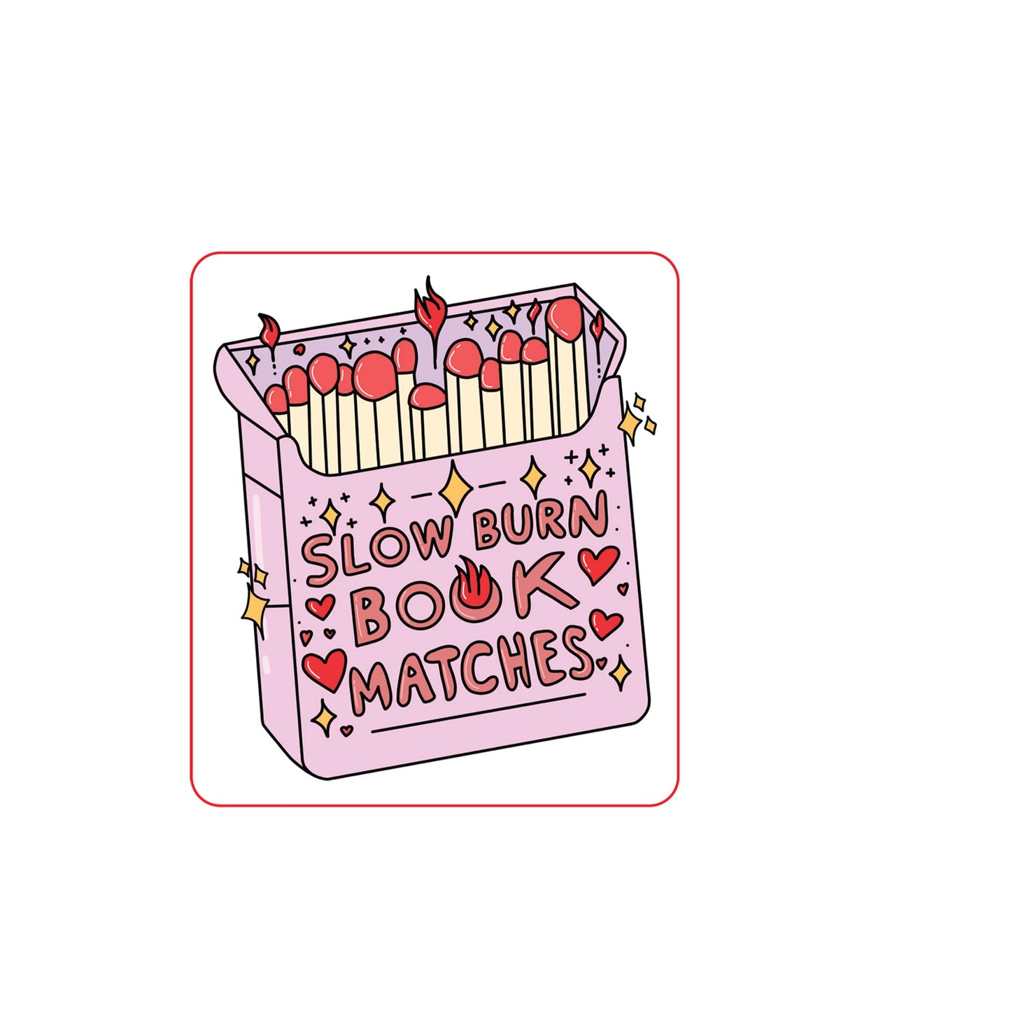 Vinyl Sticker-Slow Burn Book Matches -3