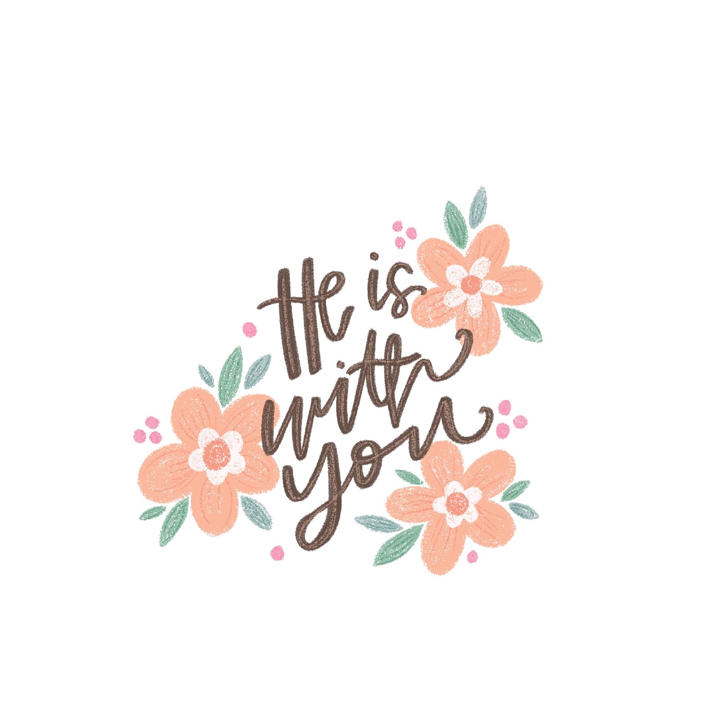 Vinyl Sticker-He Is With You