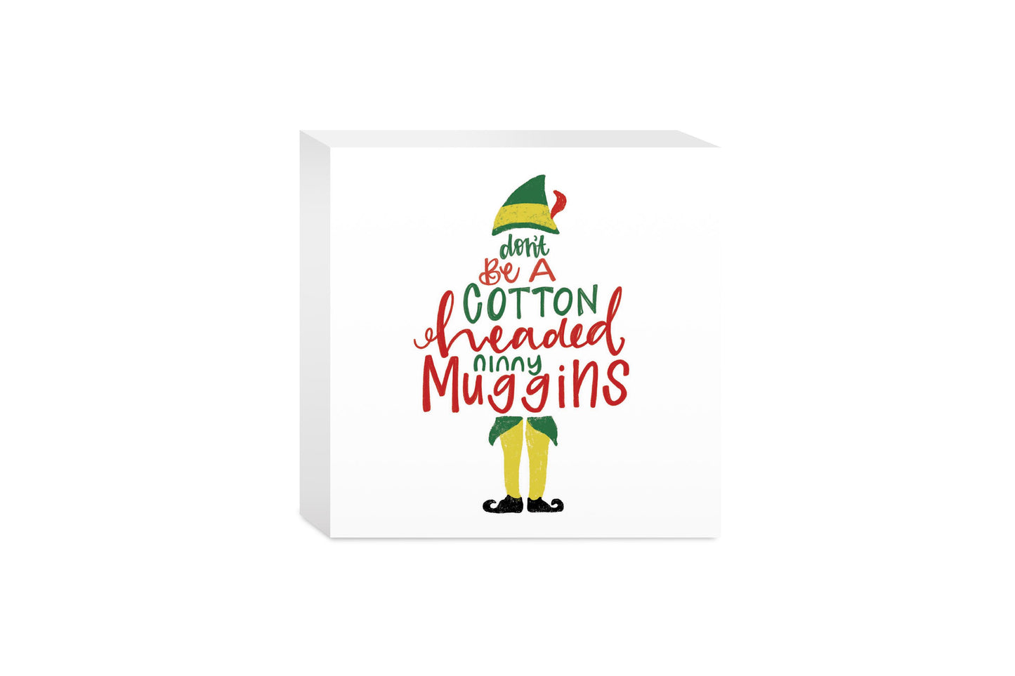 5x5 Wood Block-Cotton Headed Ninny Muggins