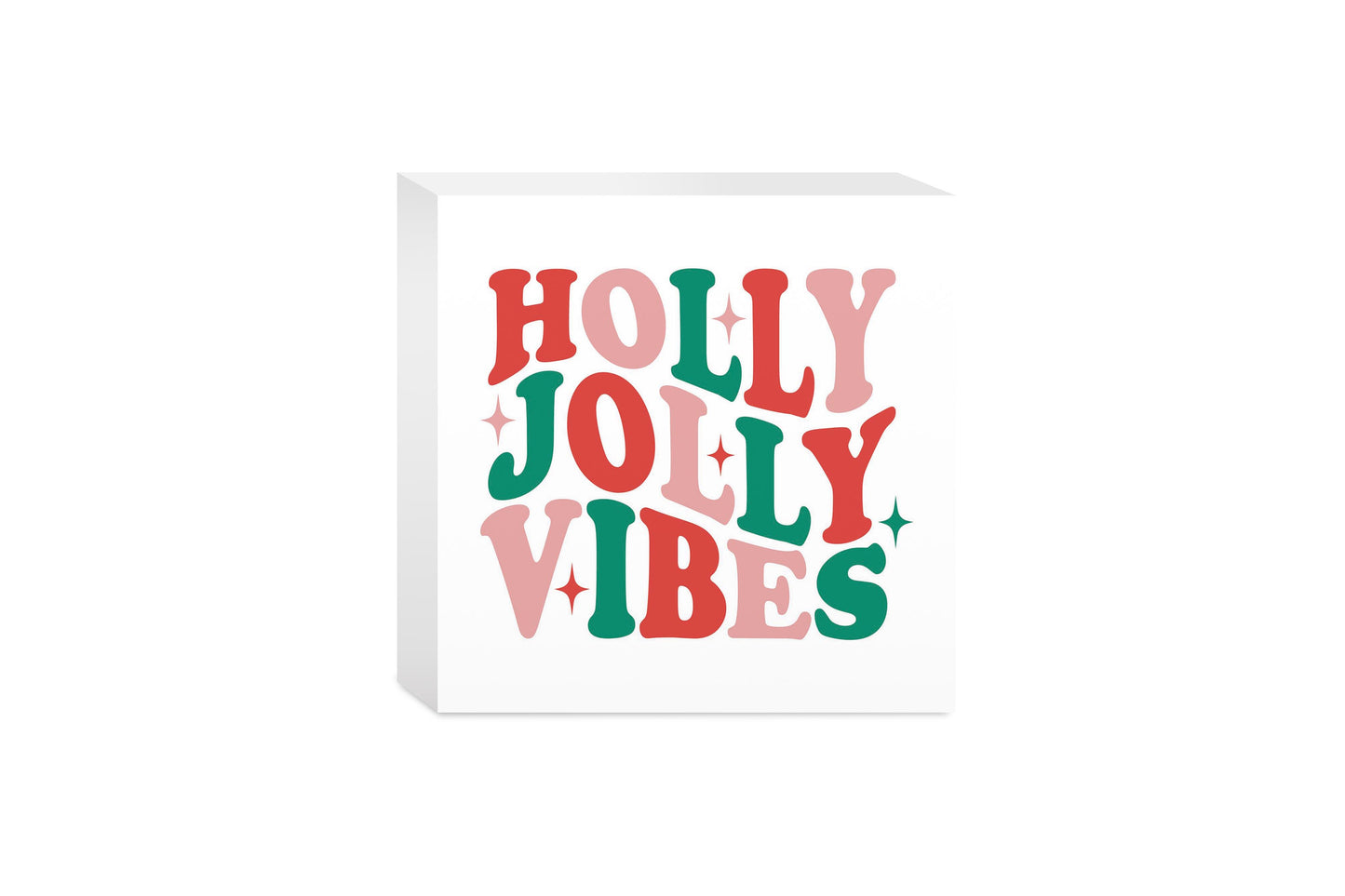 5x5 Wood Block-Holly Jolly Vibes