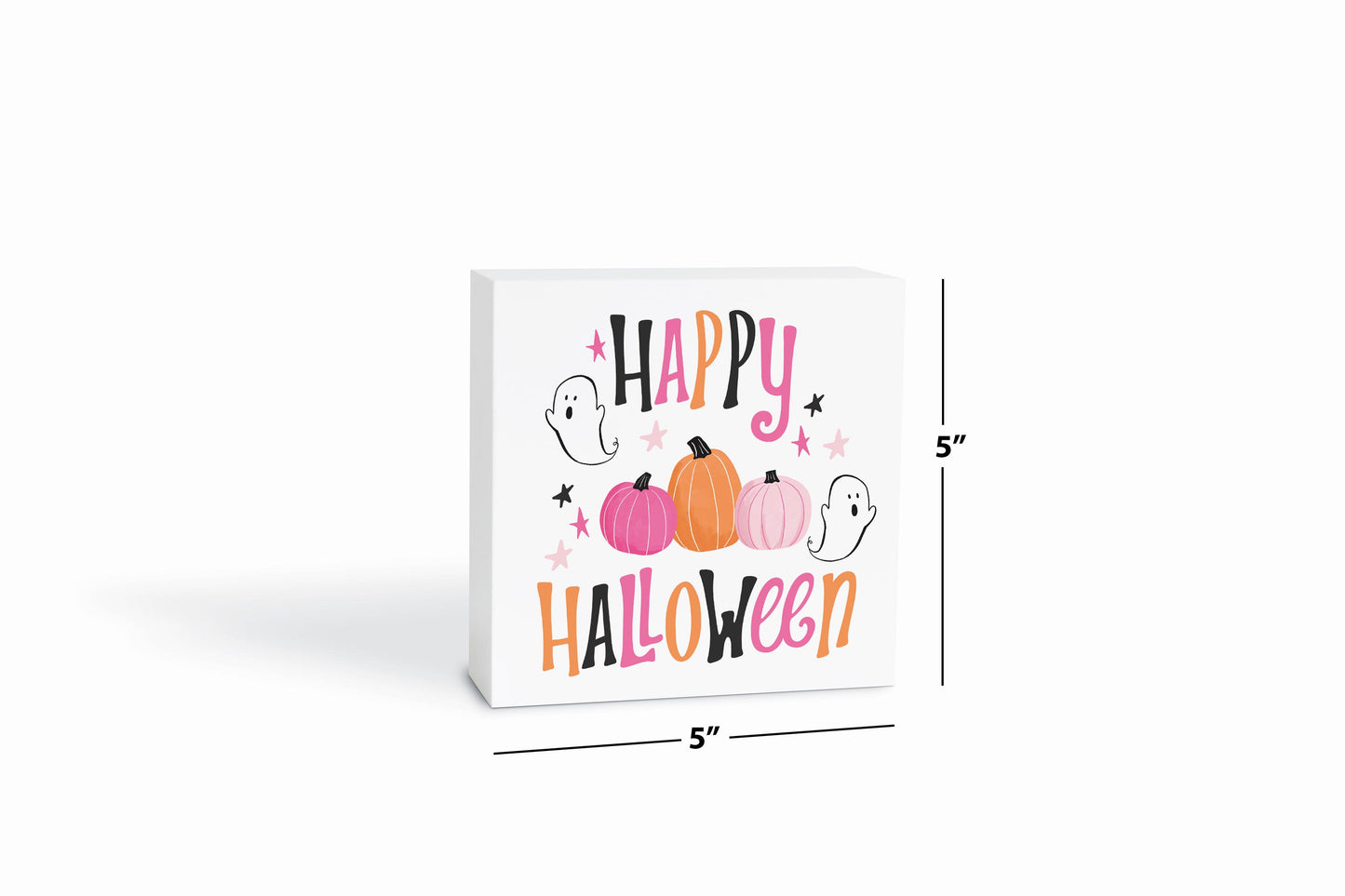 5x5 Wood Block-Happy Ghost Happy Halloween