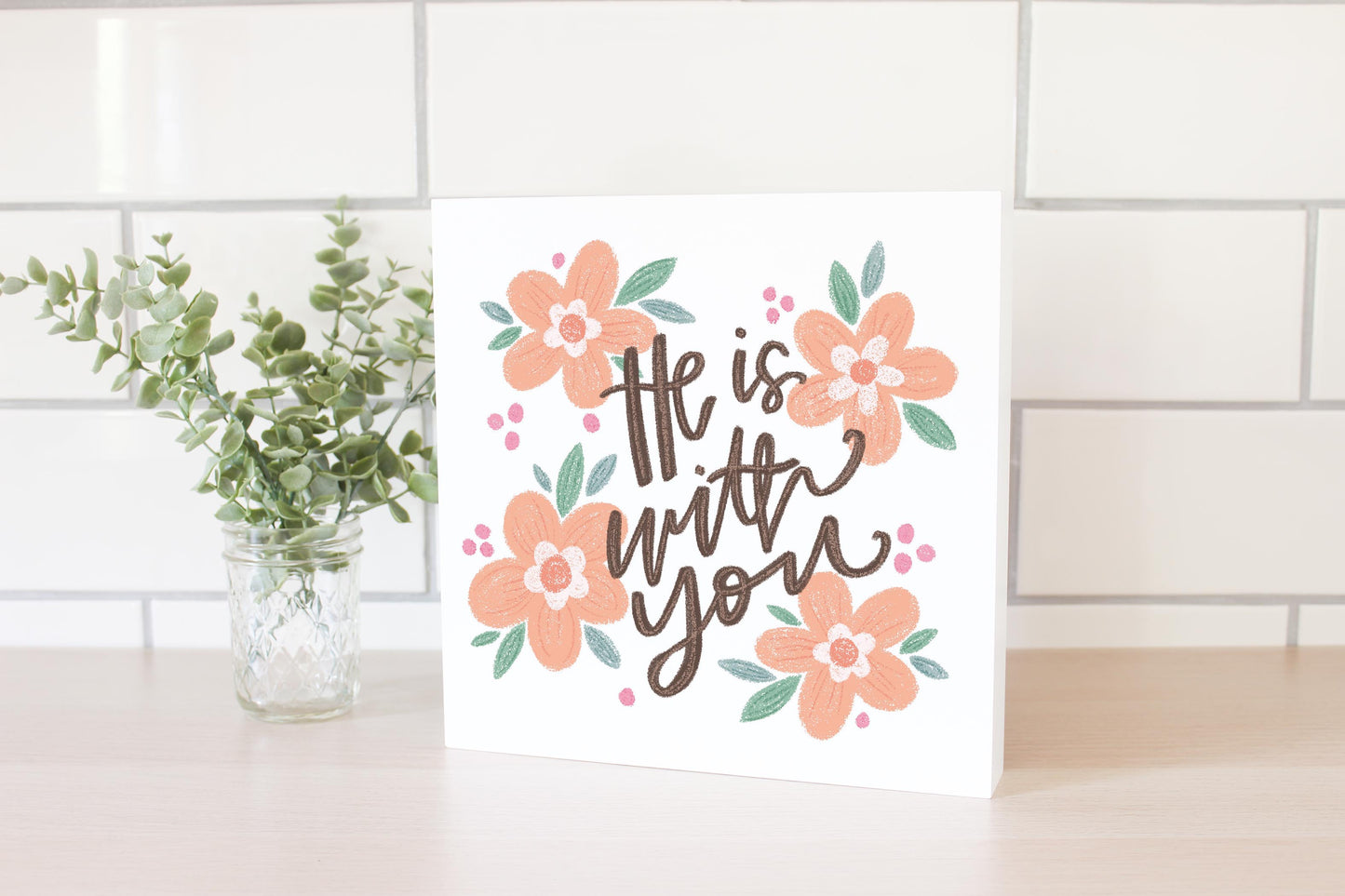 10x10 Wood Block-He Is With You