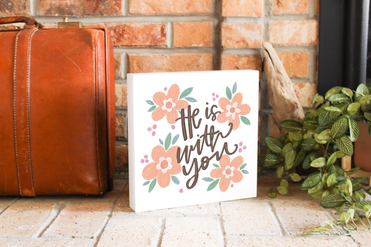 10x10 Wood Block-He Is With You