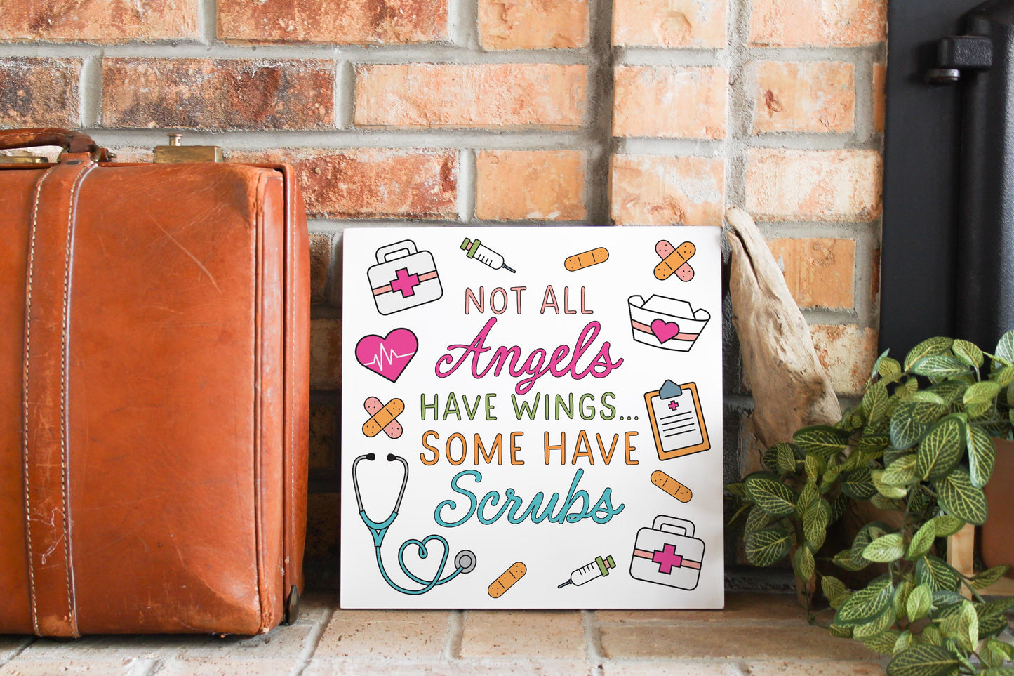 12x12 Wood Plaque-Some Angels Have Scrubs