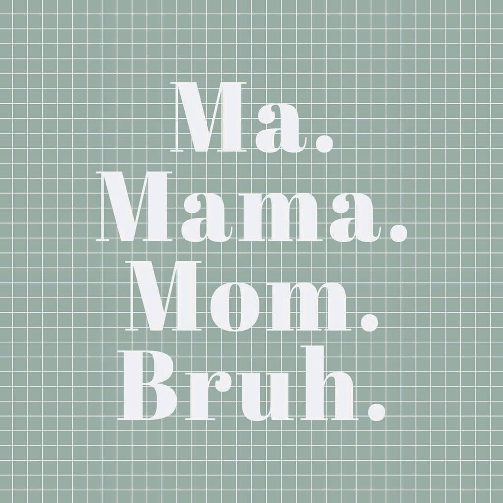 Car Coaster-Ma Mama Mom Bruh -7