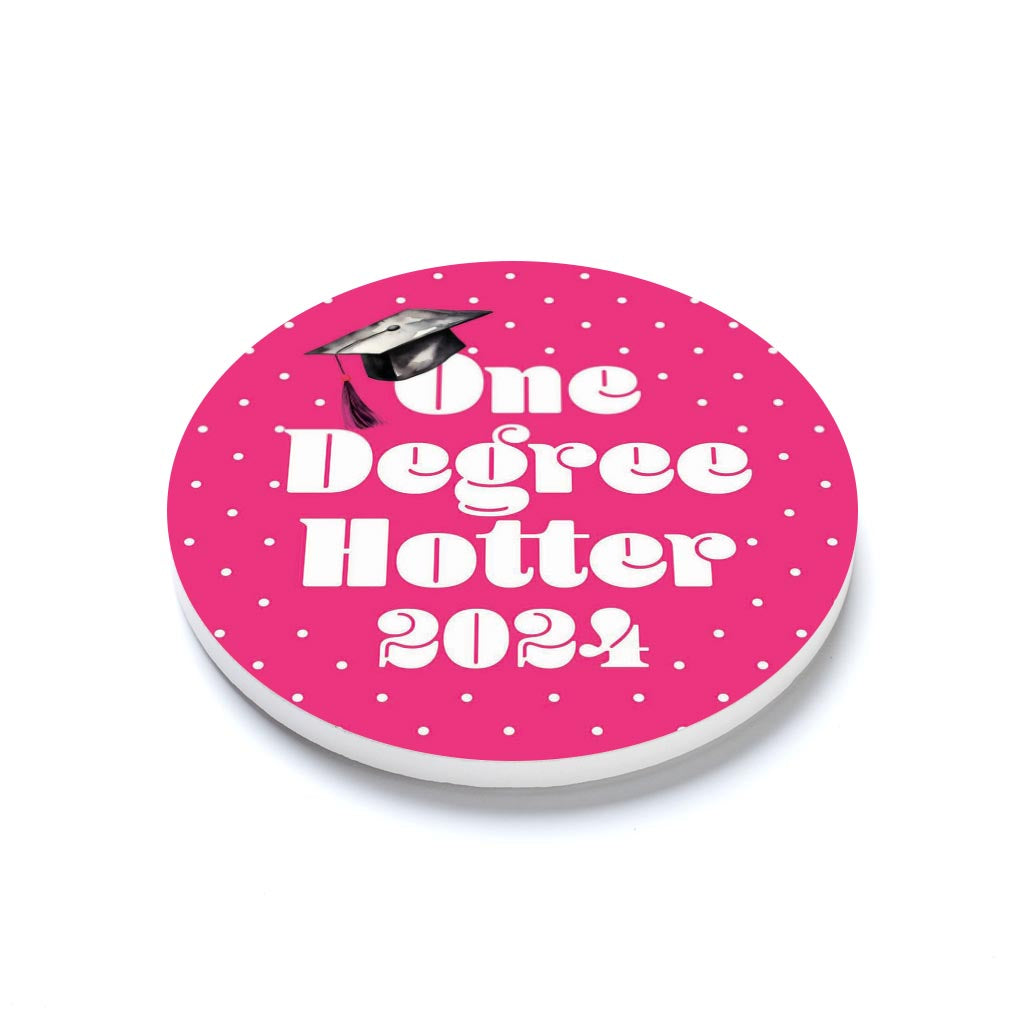 Graduation 2024 One Degree Hotter Pink Polka Dot | 4x4