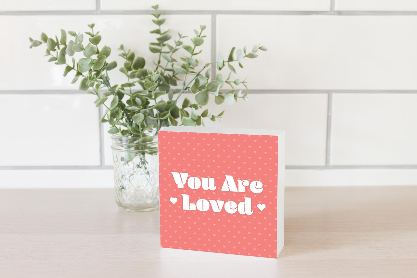 Valentine's Day You Are Loved | 5x5