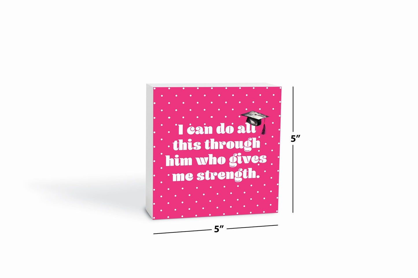 I Can Do All Pink Polka Dot | 5x5