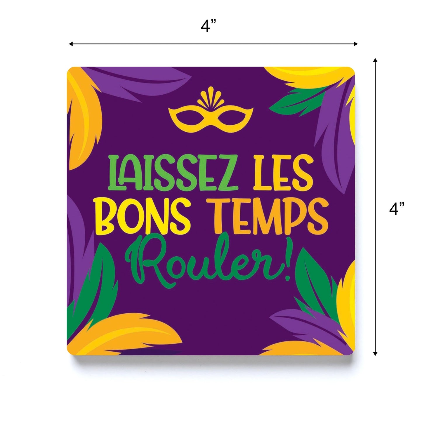 Mardi Gras Laissez Les Bons Temps Rouler | 4x4