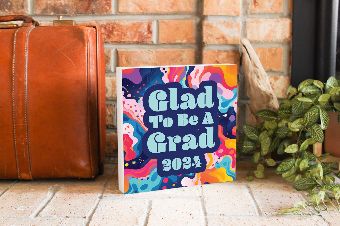 Graduation 2024 Glad To Be A Grad Abstract Fluid | 10x10