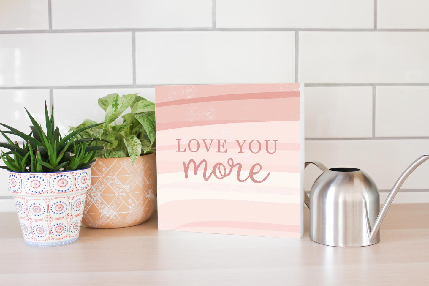 Mother's Day Love You More | 10x10