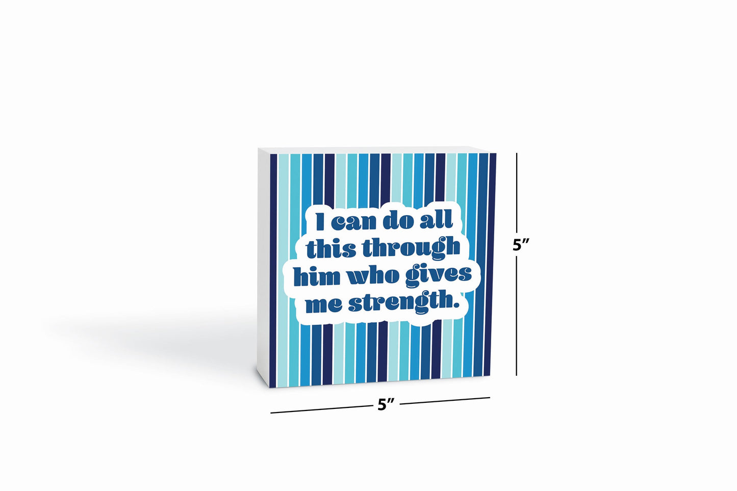 I Can Do All Blue Stripe | 5x5