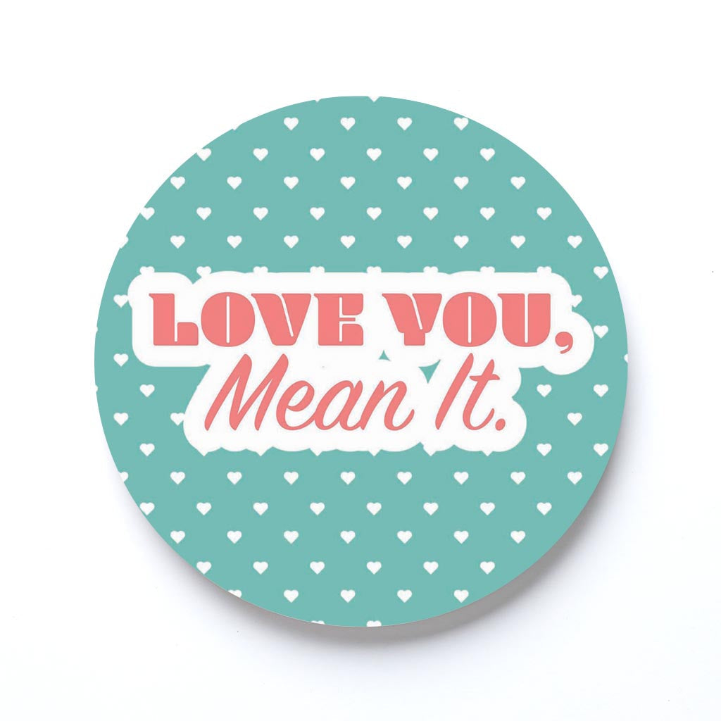 Valentine's Day Love You Mean It | 4x4