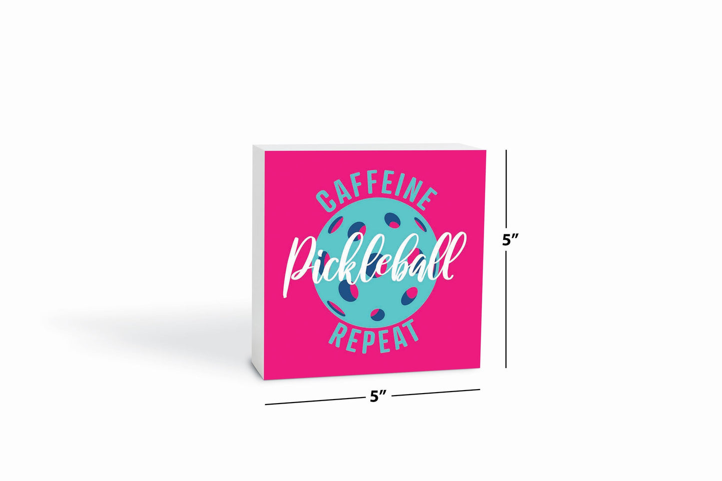 Neon Pickleball Caffeine Pickleball Repeat | 5x5