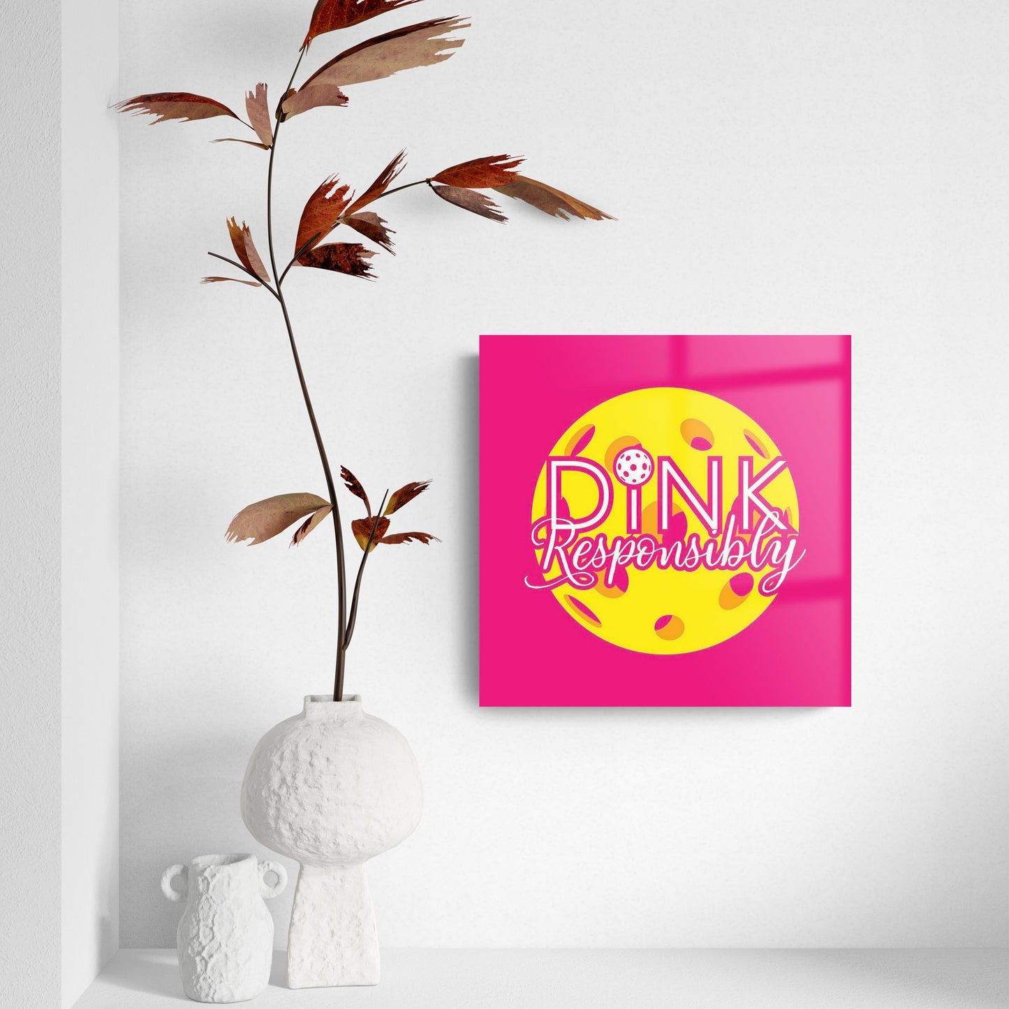 Neon Pickleball Dink Responsibly Pink | 8x8