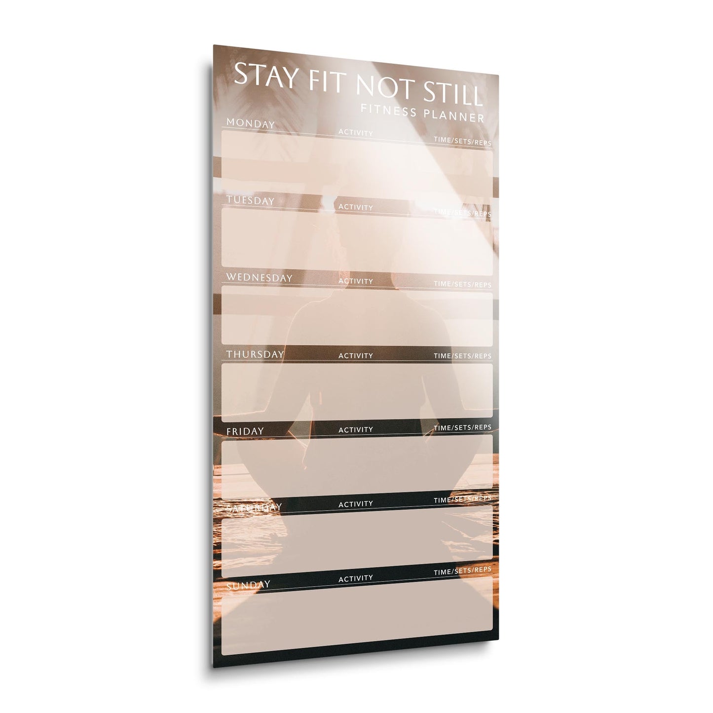 Meditation Stay Fit Not Still Fitness Tracker | 12x24