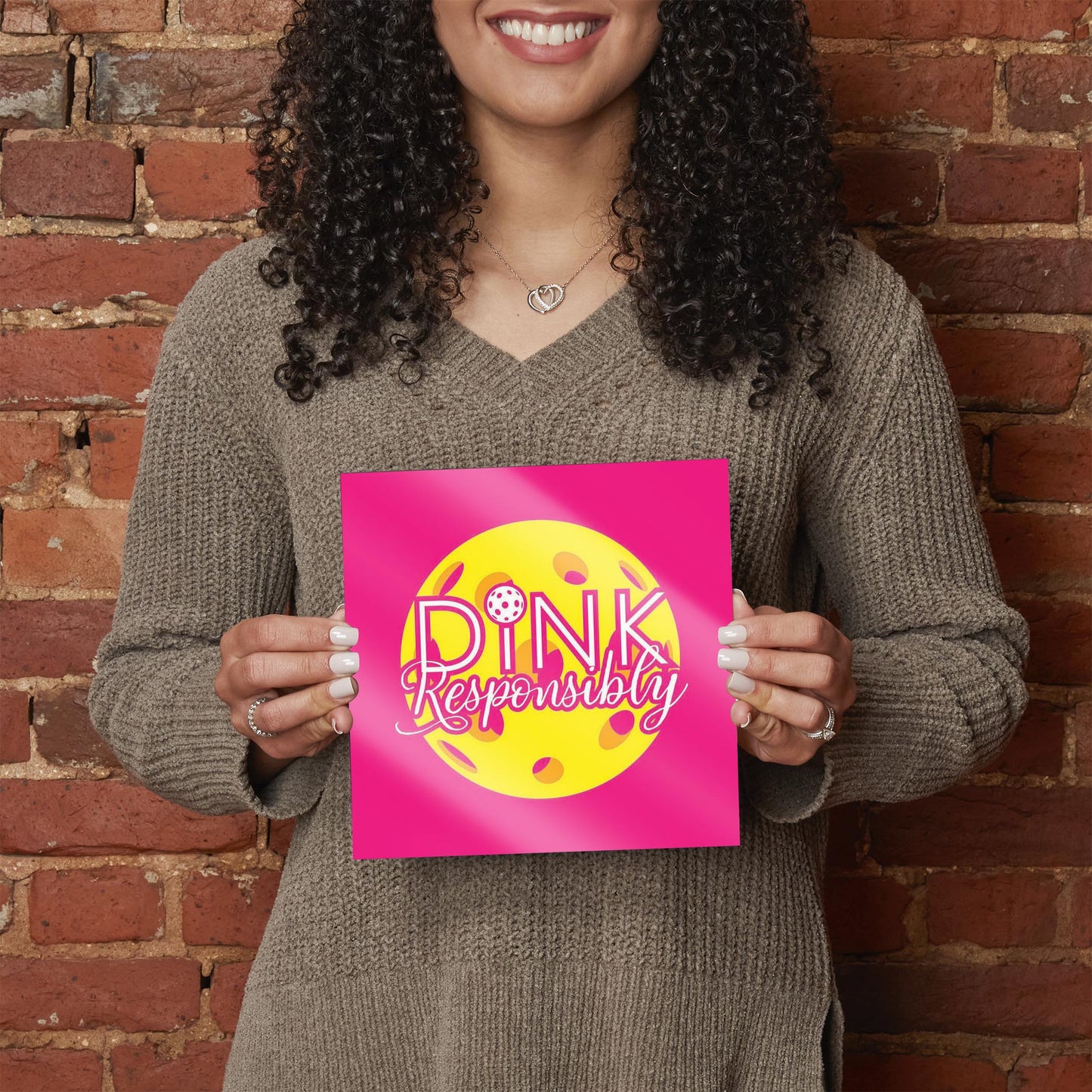 Neon Pickleball Dink Responsibly Pink | 8x8