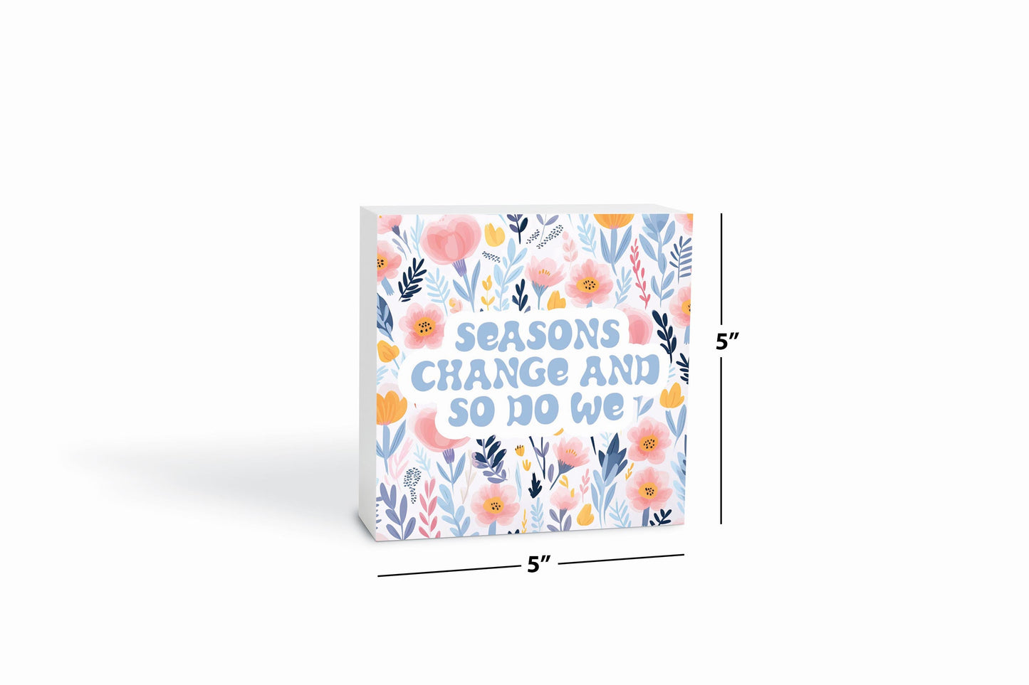 Spring Pastel Seasons Change And So Do We | 5x5