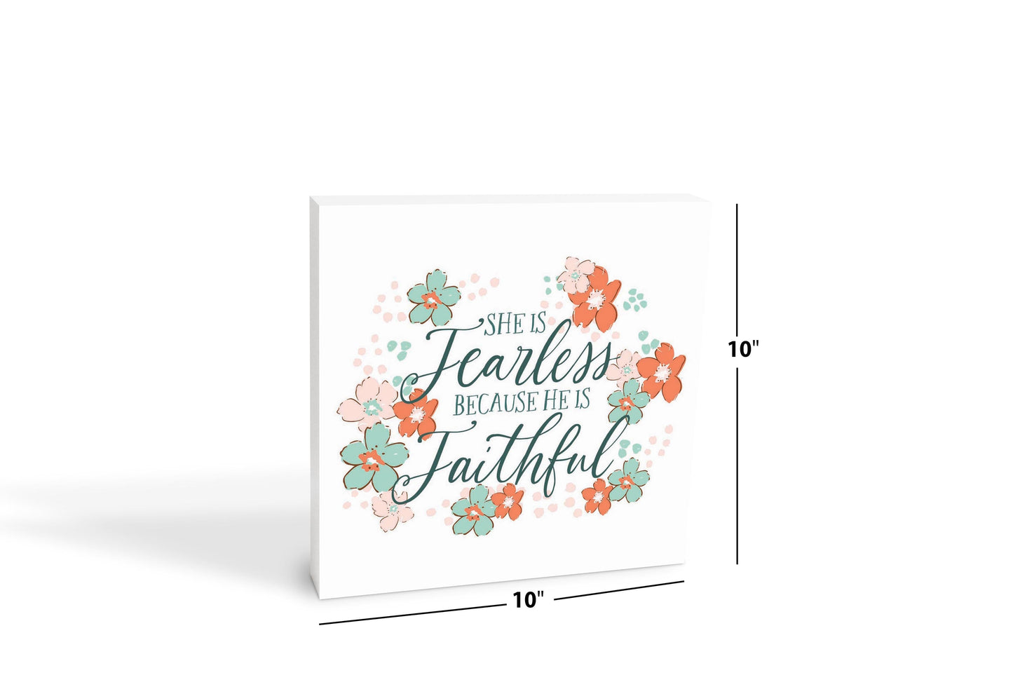 Clairmont & Co Faith She Is Fearless | 10x10