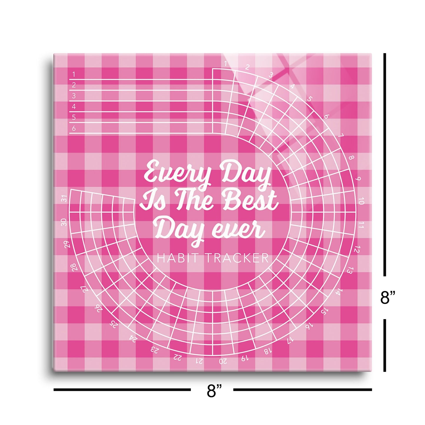 Pink Dream Checkered Habit Tracker Best Day Ever | 8x8