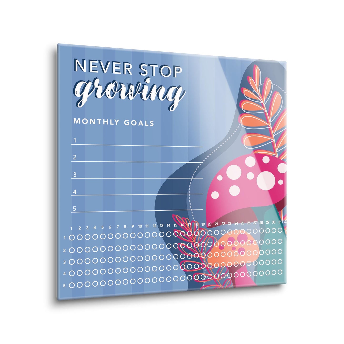 Mushroom Never Stop Growing Habit Tracker | 12x12
