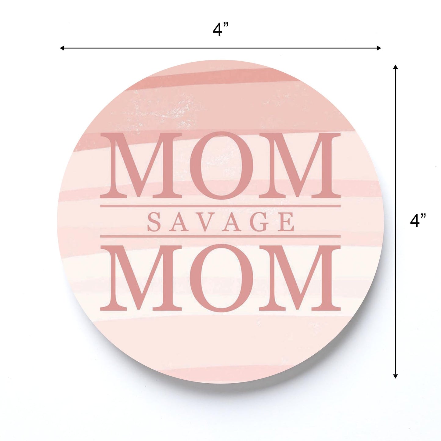 Mother's Day Mom Savage Mom | 4x4