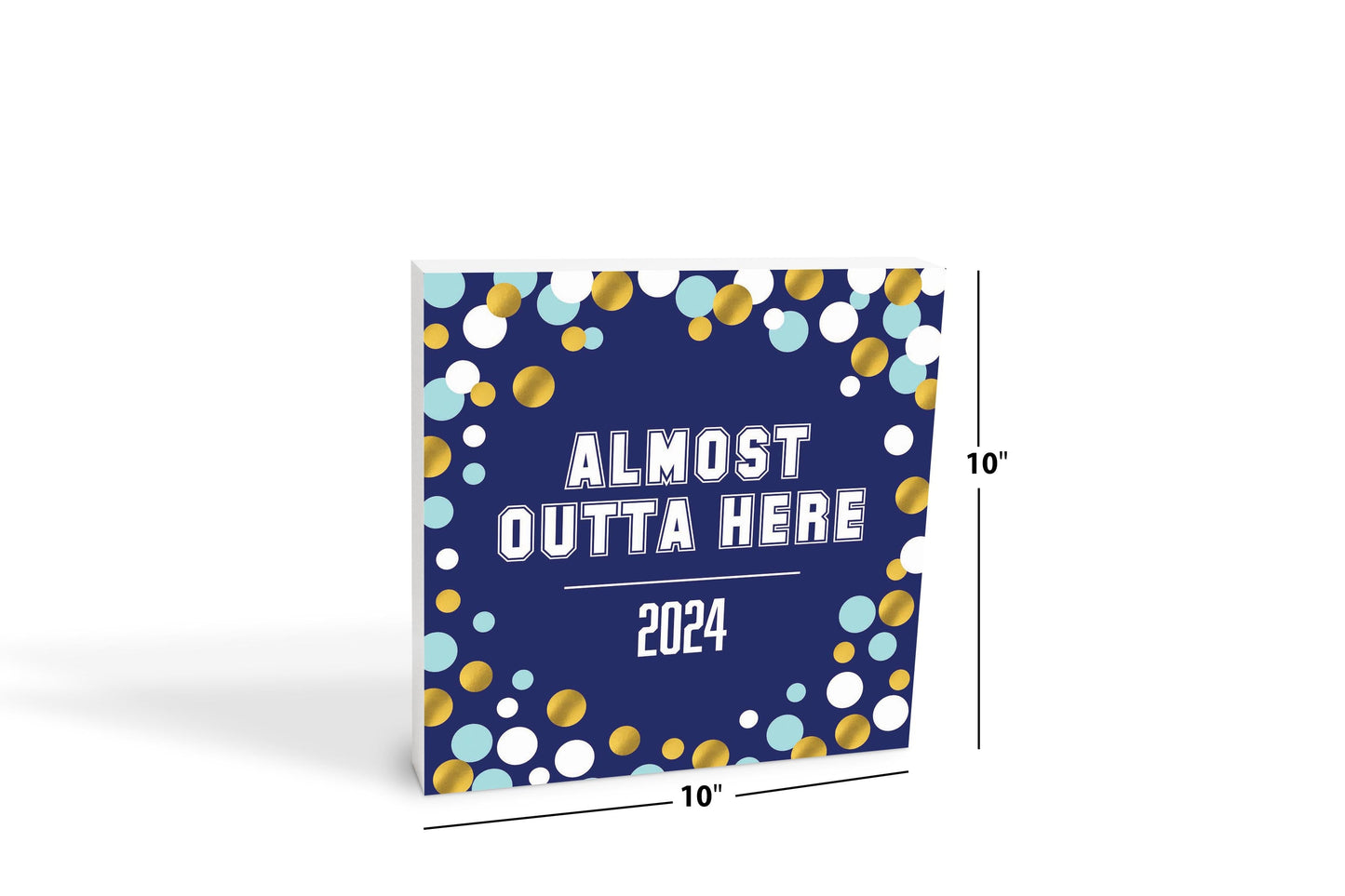 Graduation 2024 Outta Here Blue Confetti | 10x10