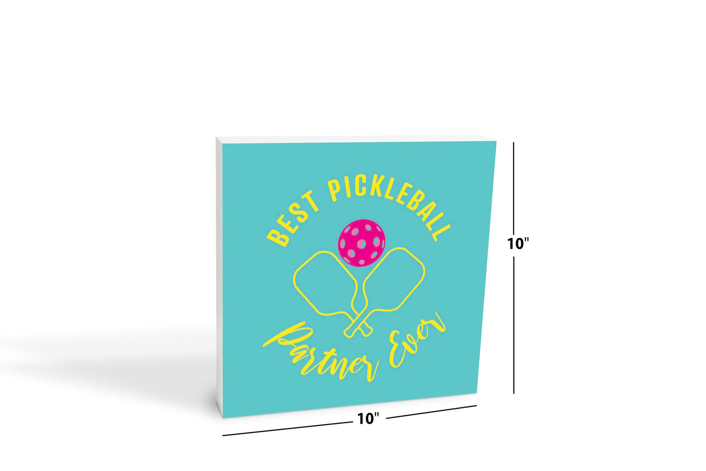 Neon Pickleball Best Pickleball Partner Ever | 10x10