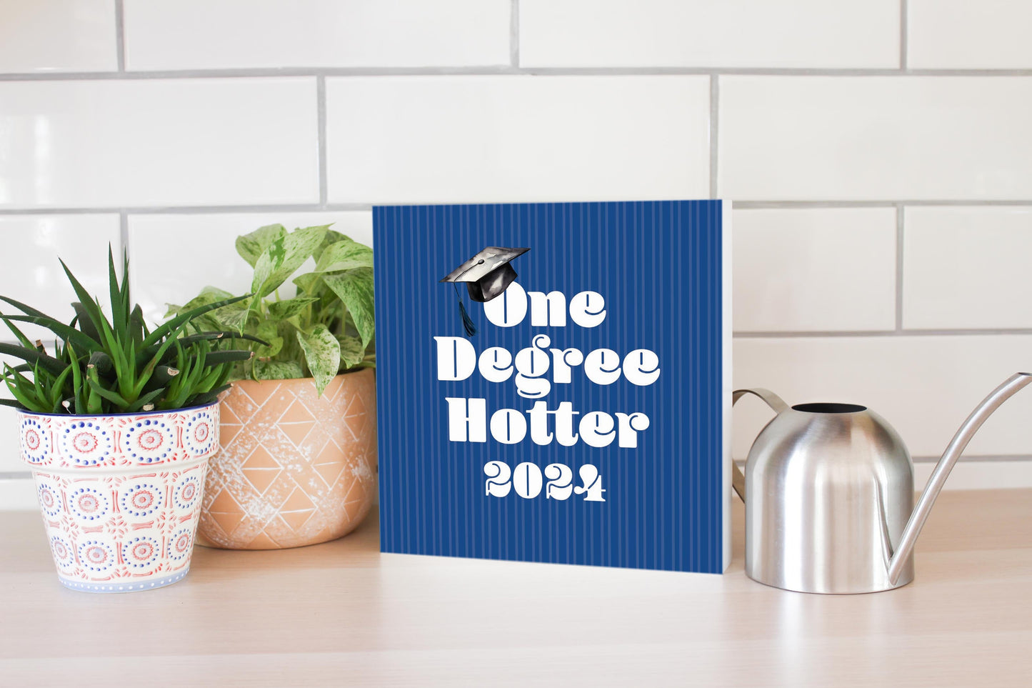 Graduation 2024 One Degree Hotter Blue Stripe | 10x10