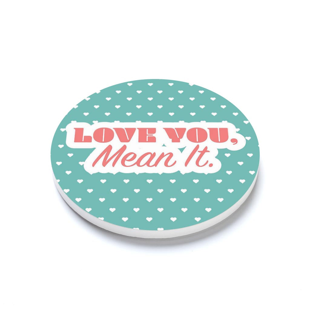 Valentine's Day Love You Mean It | 4x4