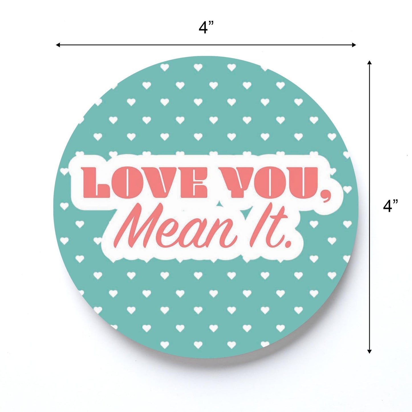 Valentine's Day Love You Mean It | 4x4