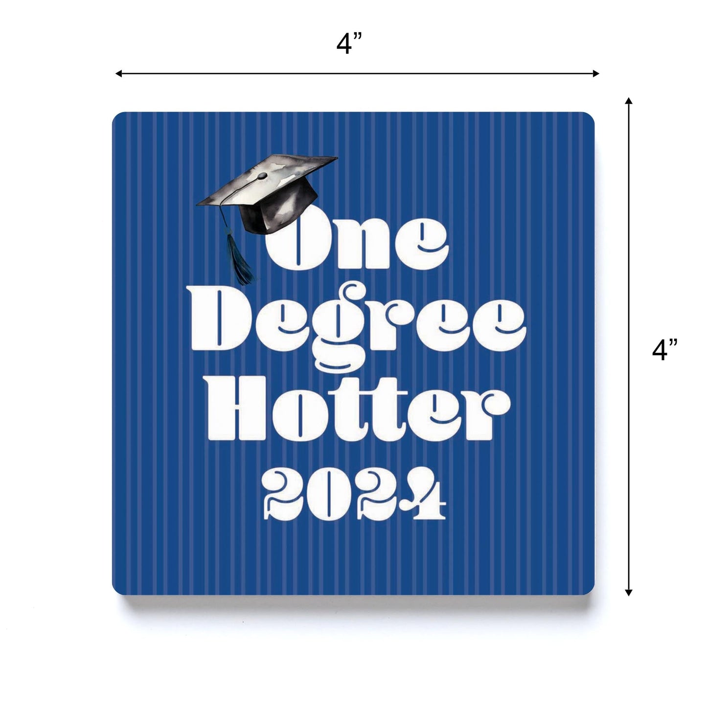 Graduation 2024 One Degree Hotter Blue Stripe | 4x4