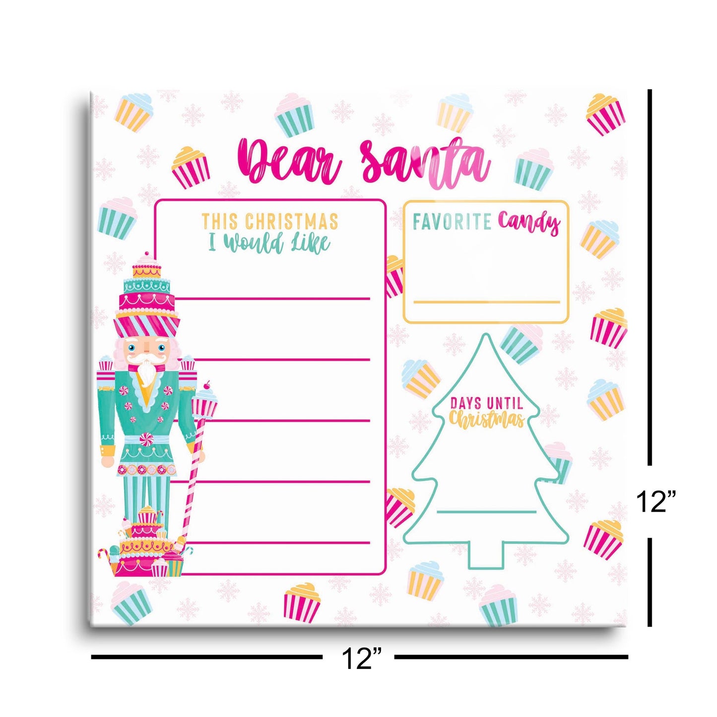 Pink Candyland Nutcracker Dear Santa | 12x12