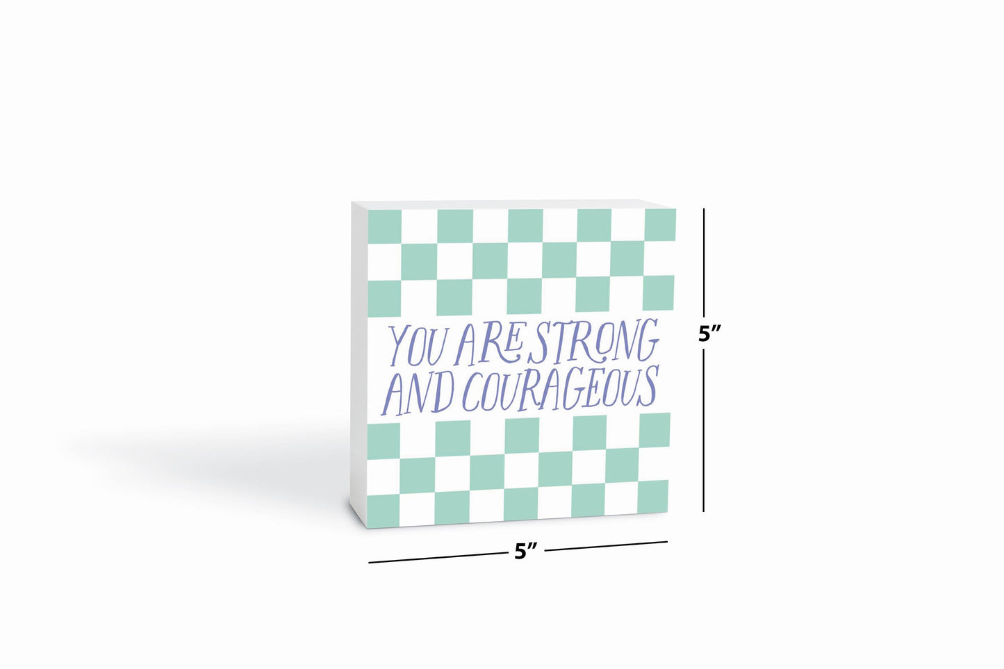 Clairmont & Co Faith You are Strong 2 | 5x5