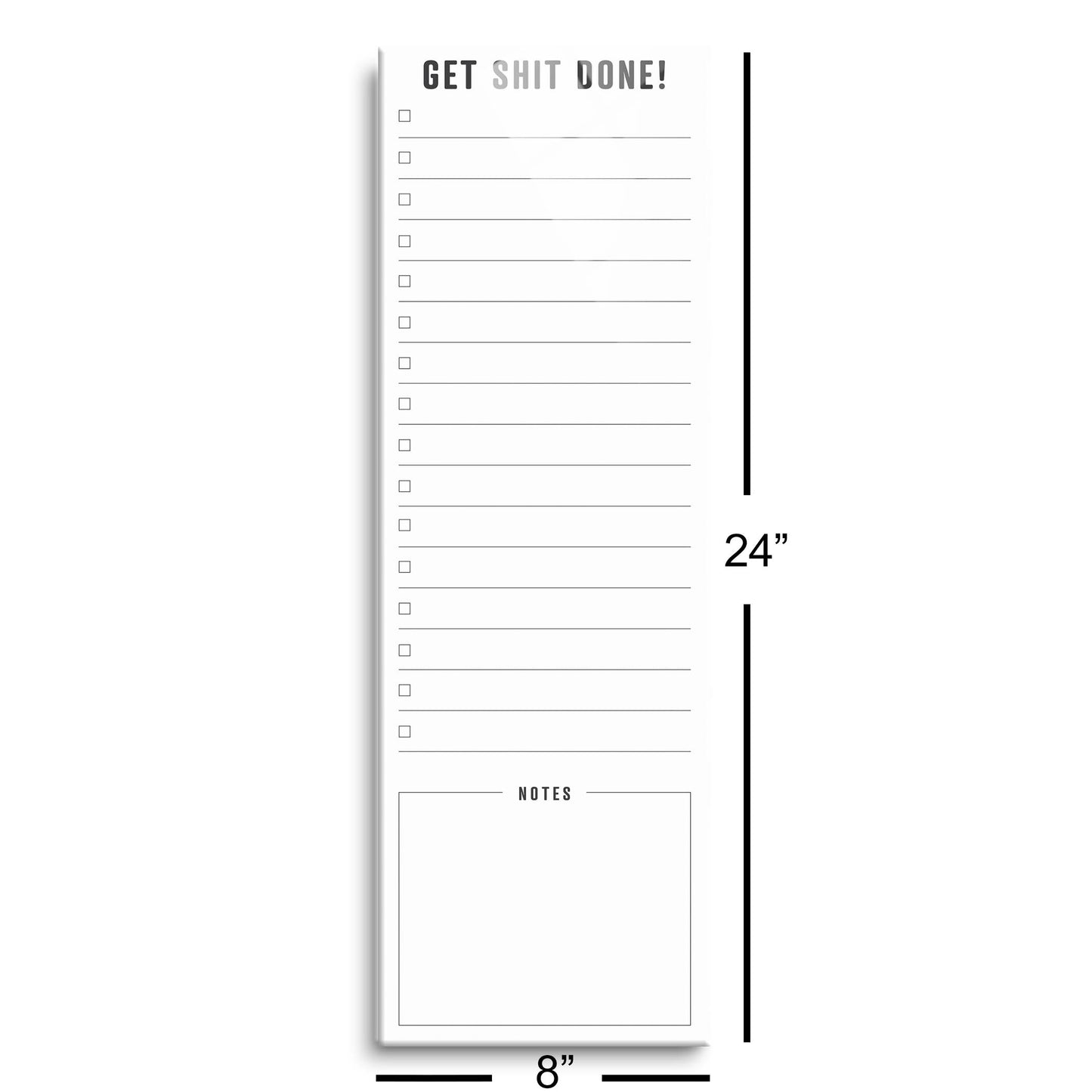 Minimalistic White To Do List Get Shit Done | 8x24