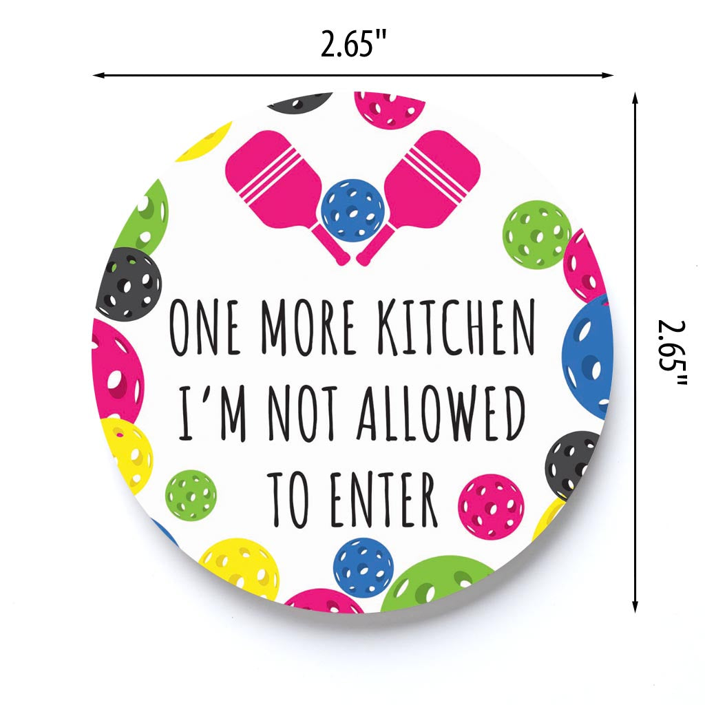 Neon Pickleball Kitchen I'm Not Allowed | 2.65x2.65