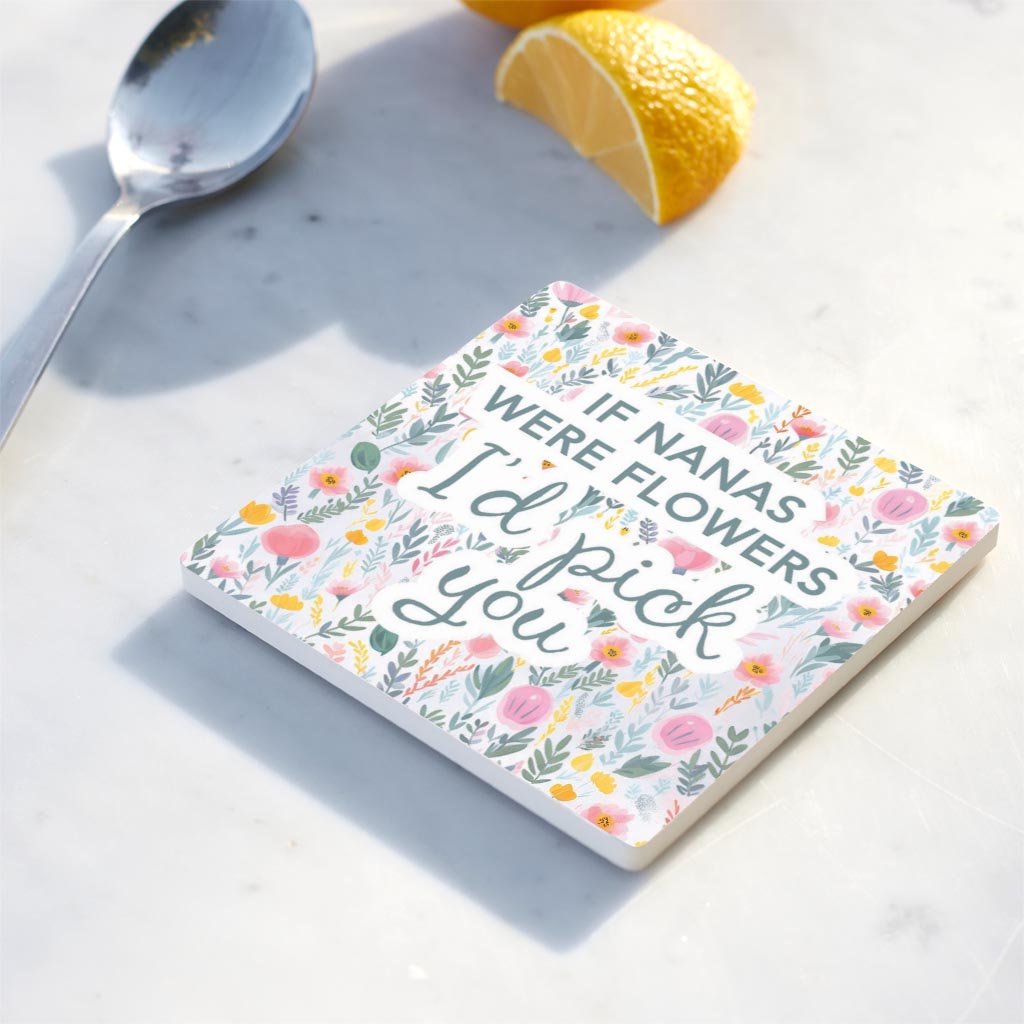 Mother's Day If Nanas Were Flowers | 4x4