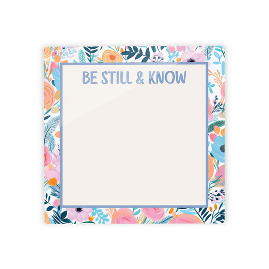 Clear Reminder Be Still | 4x4
