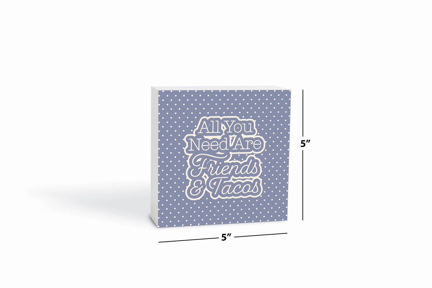 Valentine's Day Friends & Tacos | 5x5