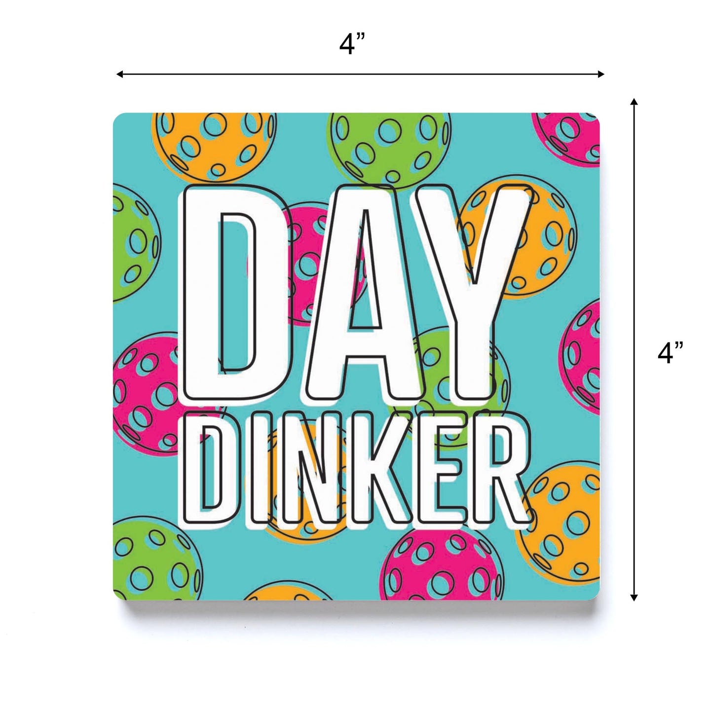 Neon Pickleball Day Dinker Blue | 4x4