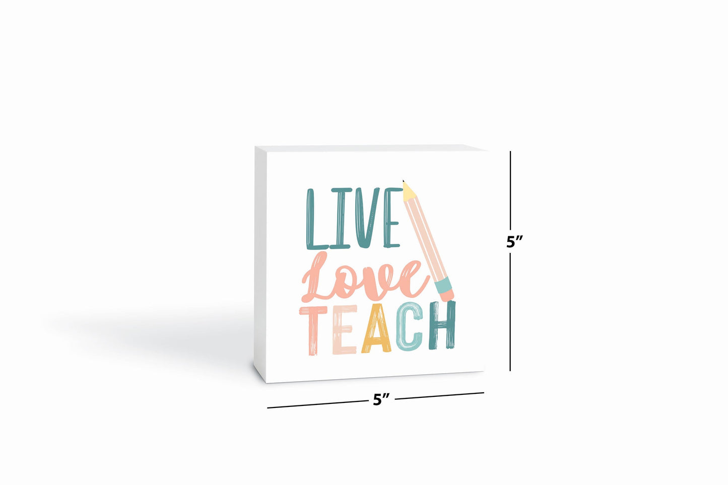 Pastel Live Love Teach | 5x5