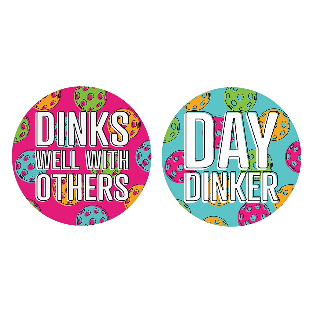 Neon Pickleball Dinks Well & Day Dinker | 2.65x2.65
